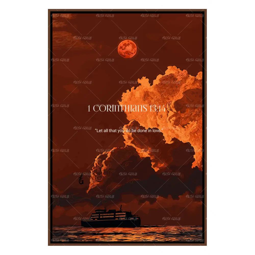 1 Corinthians 13:14- Bible verse wall art and Christian wall art by Faith Girlie featuring faith-inspired designs, uplifting Scripture, and modern Christian home decor. Perfect for Christian living room decor, bedroom decor, office decor, prayer room decor, and meaningful Christian gifts for women and families.-Faith Girlie