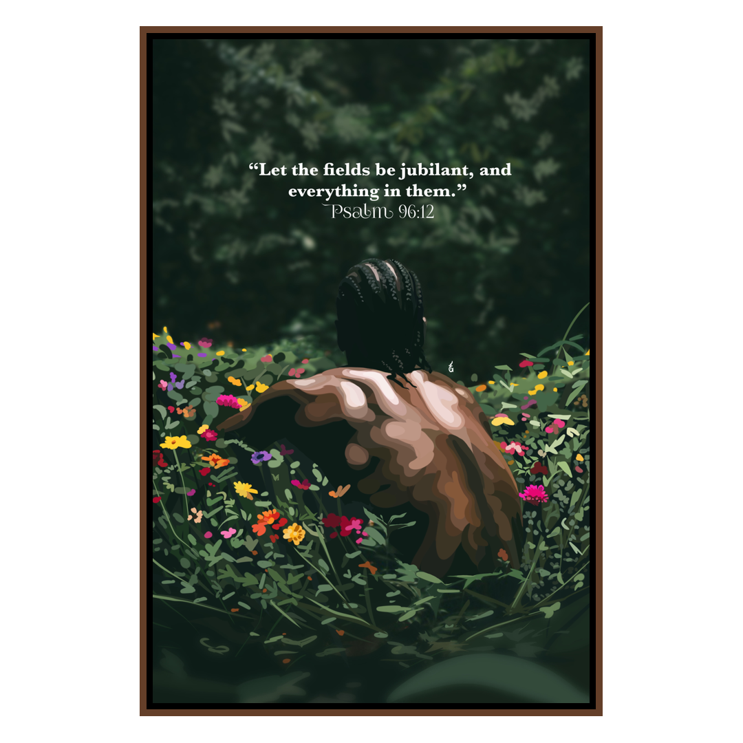 Psalm 96:12-wall art print featuring decorative artistic design suitable for living rooms, offices, and schools by Faith Girlie. Elevate your space with faith-inspired wall art designed to bring peace, purpose, and beauty into your home. At Faith Girlie, each piece is thoughtfully created to inspire reflection, strengthen faith, and celebrate a life grounded in God’s word.