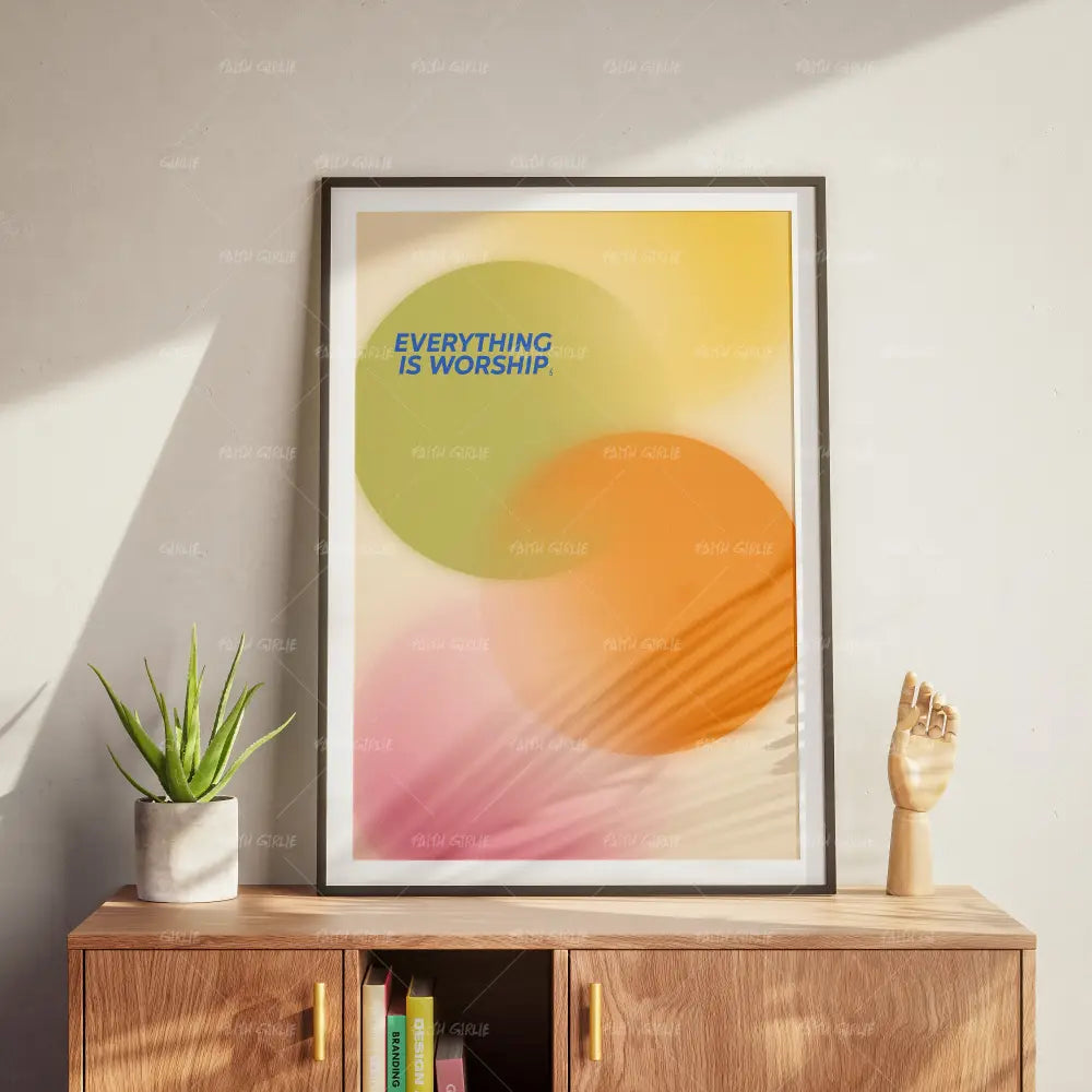 Everything is Worship - Wall Art