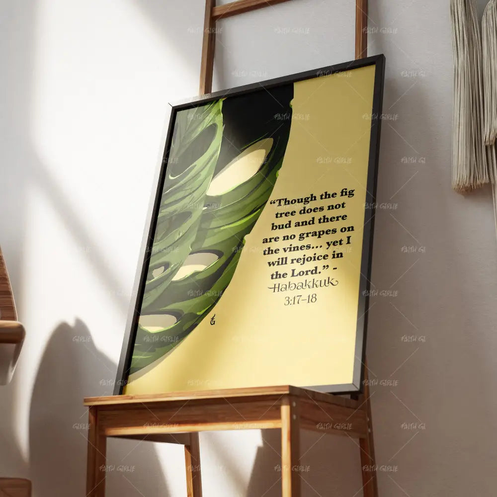 Habakkuk 3:17–18- Bible verse wall art and Christian wall art by Faith Girlie featuring faith-inspired designs, uplifting Scripture, and modern Christian home decor. Perfect for Christian living room decor, bedroom decor, office decor, prayer room decor, and meaningful Christian gifts for women and families.-Faith Girlie
