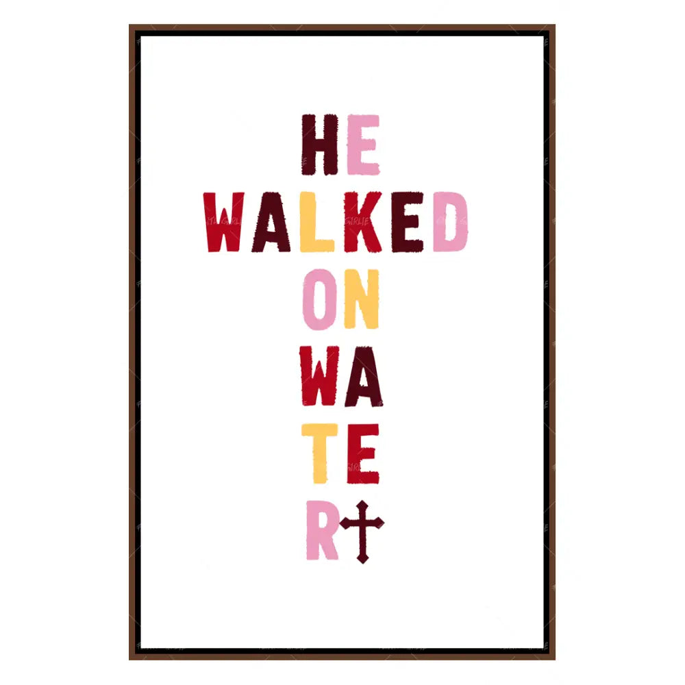 He Walked On Water-wall art print featuring decorative artistic design suitable for living rooms, offices, and schools by Faith Girlie. Elevate your space with faith-inspired wall art designed to bring peace, purpose, and beauty into your home. At Faith Girlie, each piece is thoughtfully created to inspire reflection, strengthen faith, and celebrate a life grounded in God’s word.