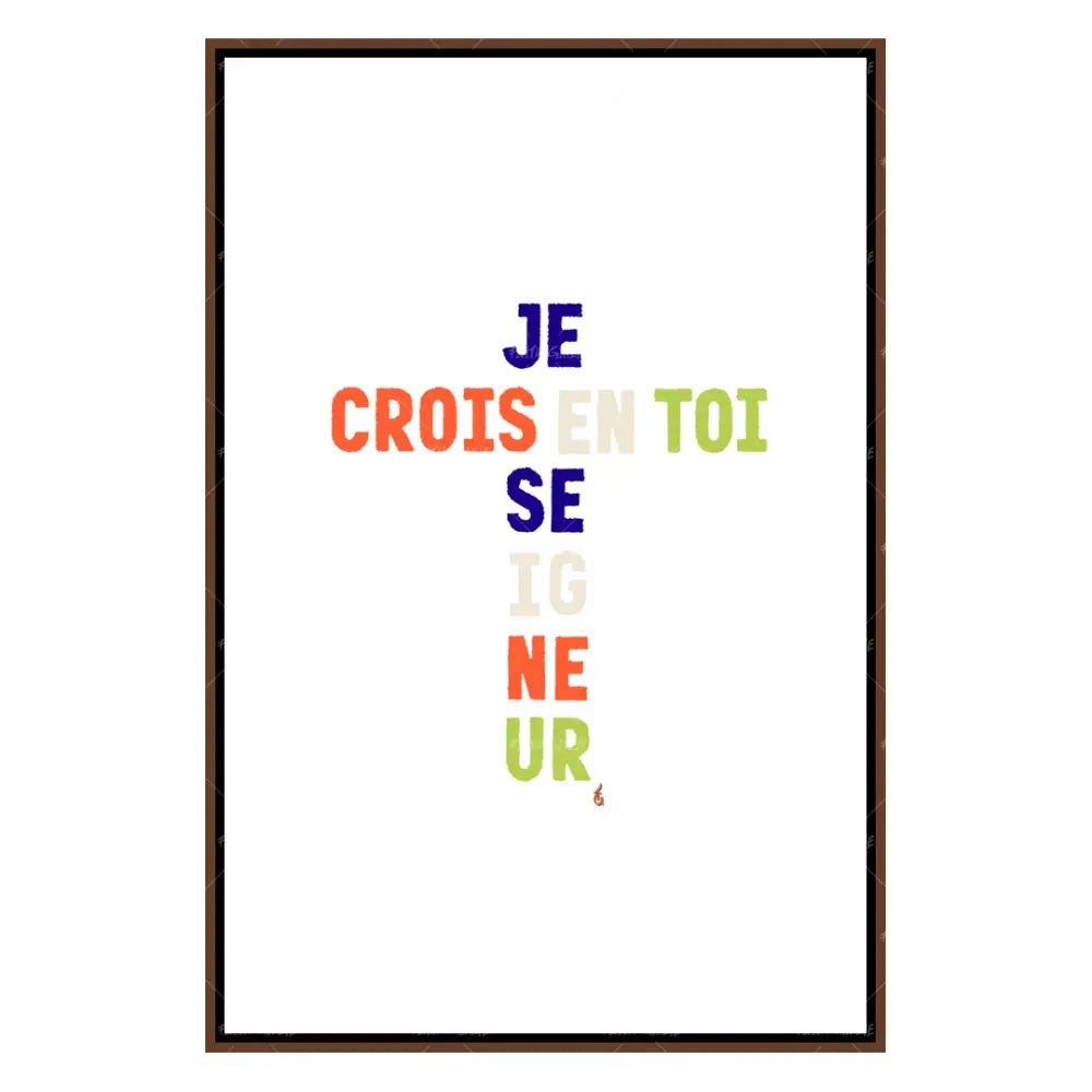 Je Crois En Toi-wall art print featuring decorative artistic design suitable for living rooms, offices, and schools by Faith Girlie. Elevate your space with faith-inspired wall art designed to bring peace, purpose, and beauty into your home. At Faith Girlie, each piece is thoughtfully created to inspire reflection, strengthen faith, and celebrate a life grounded in God’s word.