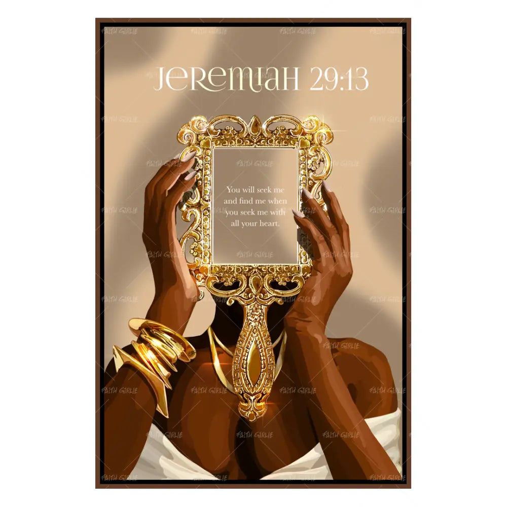 Jeremiah 29:13-wall art print featuring decorative artistic design suitable for living rooms, offices, and schools by Faith Girlie. Elevate your space with faith-inspired wall art designed to bring peace, purpose, and beauty into your home. At Faith Girlie, each piece is thoughtfully created to inspire reflection, strengthen faith, and celebrate a life grounded in Godās word.