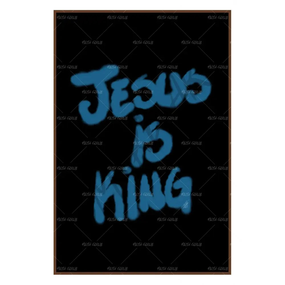 Jesus is King- Bible verse wall art and Christian wall art by Faith Girlie featuring faith-inspired designs, uplifting Scripture, and modern Christian home decor. Perfect for Christian living room decor, bedroom decor, office decor, prayer room decor, and meaningful Christian gifts for women and families.-Faith Girlie