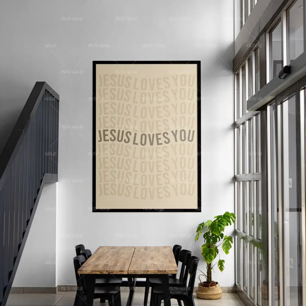 Jesus Loves You- Bible verse wall art and Christian wall art by Faith Girlie featuring faith-inspired designs, uplifting Scripture, and modern Christian home decor. Perfect for Christian living room decor, bedroom decor, office decor, prayer room decor, and meaningful Christian gifts for women and families.-Faith Girlie