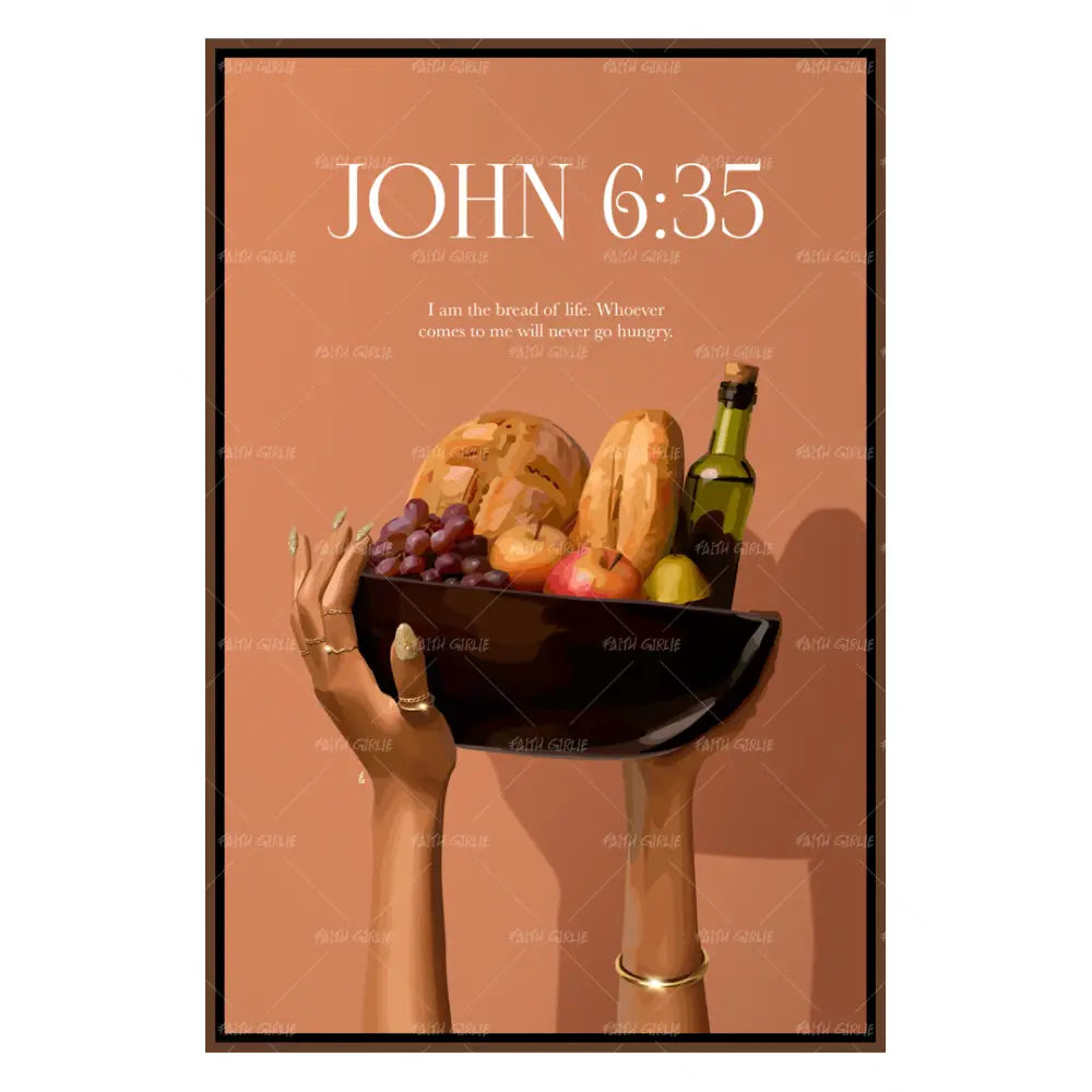 John 6:35 - Wall Art