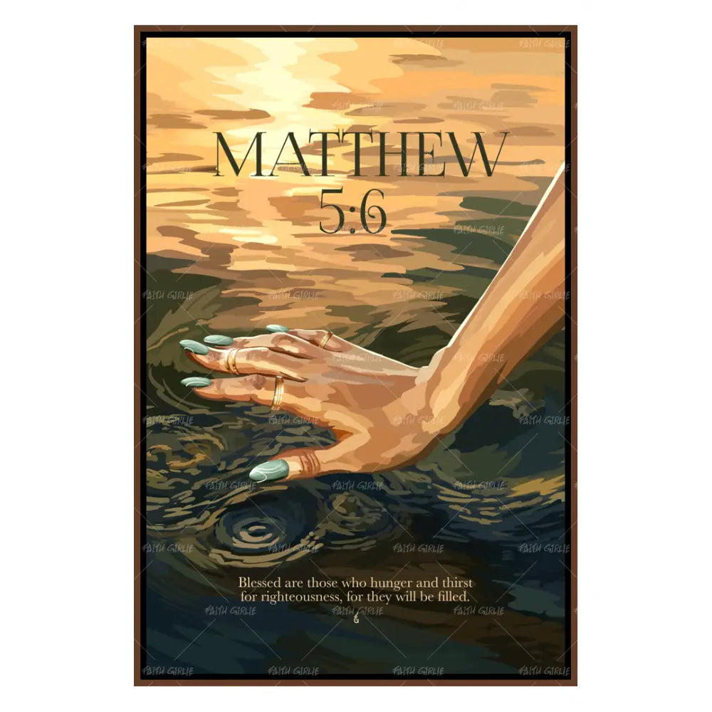 Matthew 5:6- Bible verse wall art and Christian wall art by Faith Girlie featuring faith-inspired designs, uplifting Scripture, and modern Christian home decor. Perfect for Christian living room decor, bedroom decor, office decor, prayer room decor, and meaningful Christian gifts for women and families.-Faith Girlie