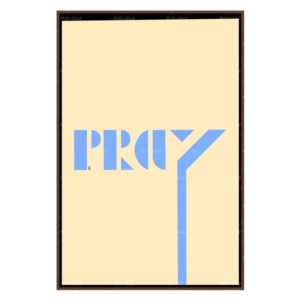 PRAY - Wall Art