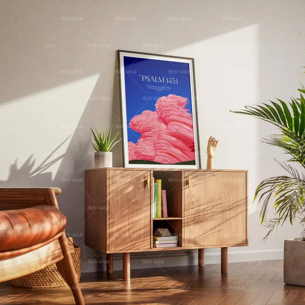 Psalm 145:1 - Wall Art