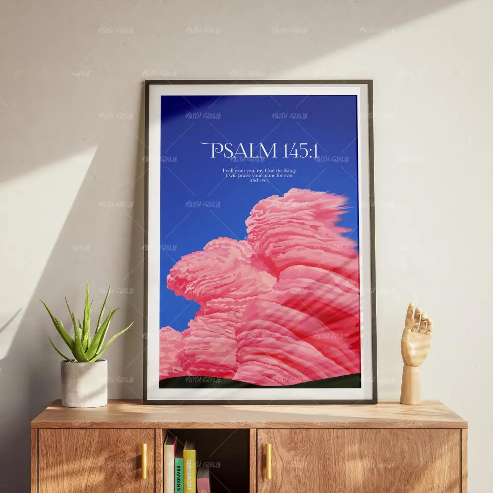 Psalm 145:1 - Wall Art