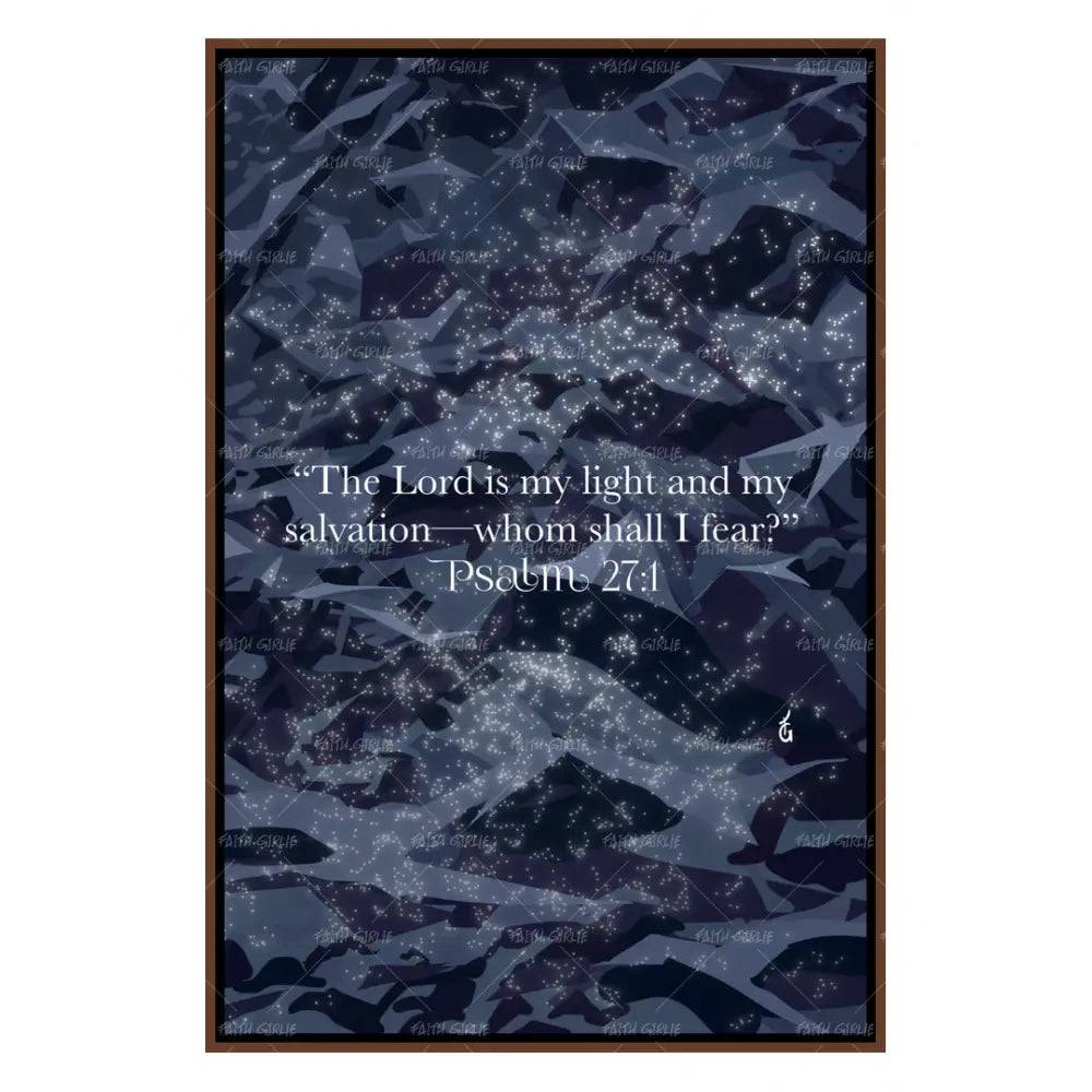 Psalm 27:1- Bible verse wall art and Christian wall art by Faith Girlie featuring faith-inspired designs, uplifting Scripture, and modern Christian home decor. Perfect for Christian living room decor, bedroom decor, office decor, prayer room decor, and meaningful Christian gifts for women and families.-Faith Girlie
