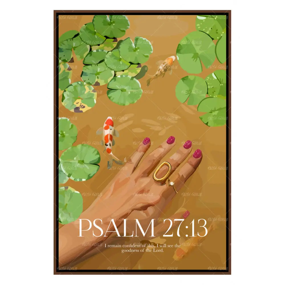 Psalm 27:13- Bible verse wall art and Christian wall art by Faith Girlie featuring faith-inspired designs, uplifting Scripture, and modern Christian home decor. Perfect for Christian living room decor, bedroom decor, office decor, prayer room decor, and meaningful Christian gifts for women and families.-Faith Girlie