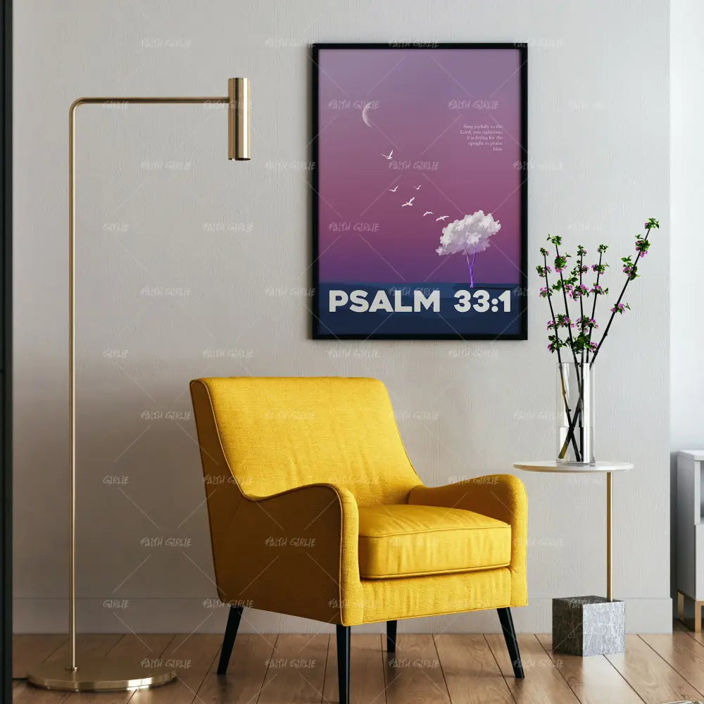 Psalm 33:1- Bible verse wall art and Christian wall art by Faith Girlie featuring faith-inspired designs, uplifting Scripture, and modern Christian home decor. Perfect for Christian living room decor, bedroom decor, office decor, prayer room decor, and meaningful Christian gifts for women and families.-Faith Girlie
