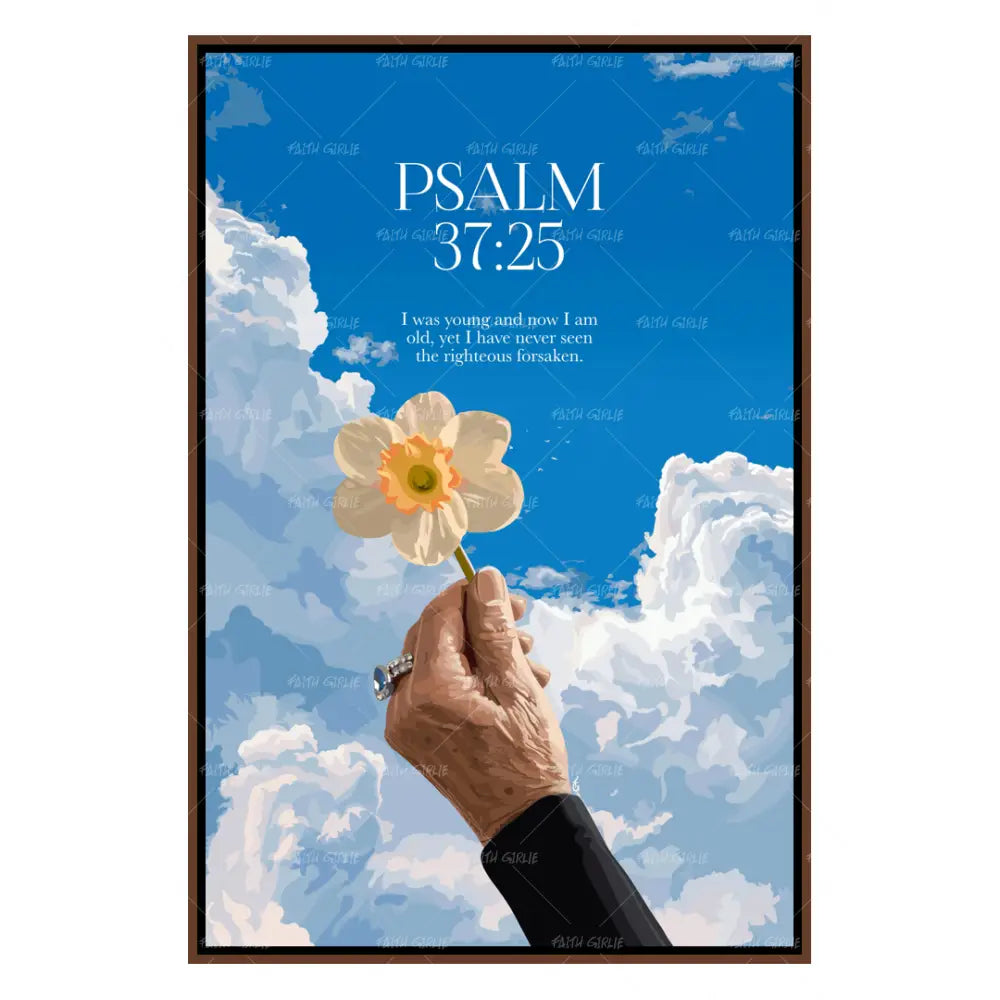 Psalm 37:25- Bible verse wall art and Christian wall art by Faith Girlie featuring faith-inspired designs, uplifting Scripture, and modern Christian home decor. Perfect for Christian living room decor, bedroom decor, office decor, prayer room decor, and meaningful Christian gifts for women and families.-Faith Girlie