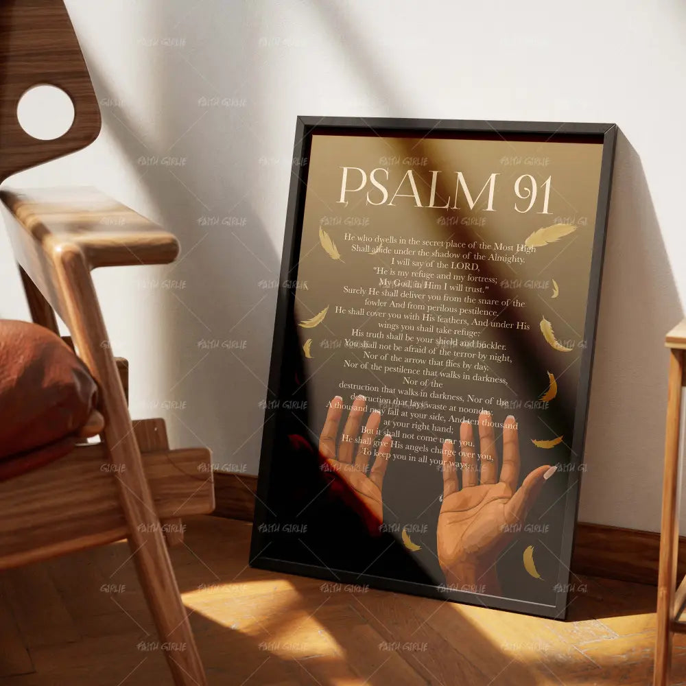Psalm 91-wall art print featuring decorative artistic design suitable for living rooms, offices, and schools by Faith Girlie. Elevate your space with faith-inspired wall art designed to bring peace, purpose, and beauty into your home. At Faith Girlie, each piece is thoughtfully created to inspire reflection, strengthen faith, and celebrate a life grounded in God’s word.