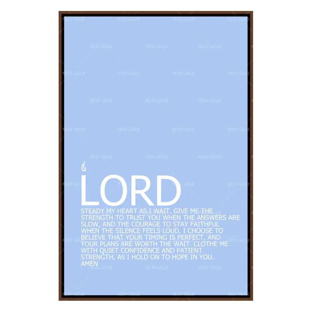 Waiting Season Prayer-wall art print featuring decorative artistic design suitable for living rooms, offices, and schools by Faith Girlie. Elevate your space with faith-inspired wall art designed to bring peace, purpose, and beauty into your home. At Faith Girlie, each piece is thoughtfully created to inspire reflection, strengthen faith, and celebrate a life grounded in God’s word.