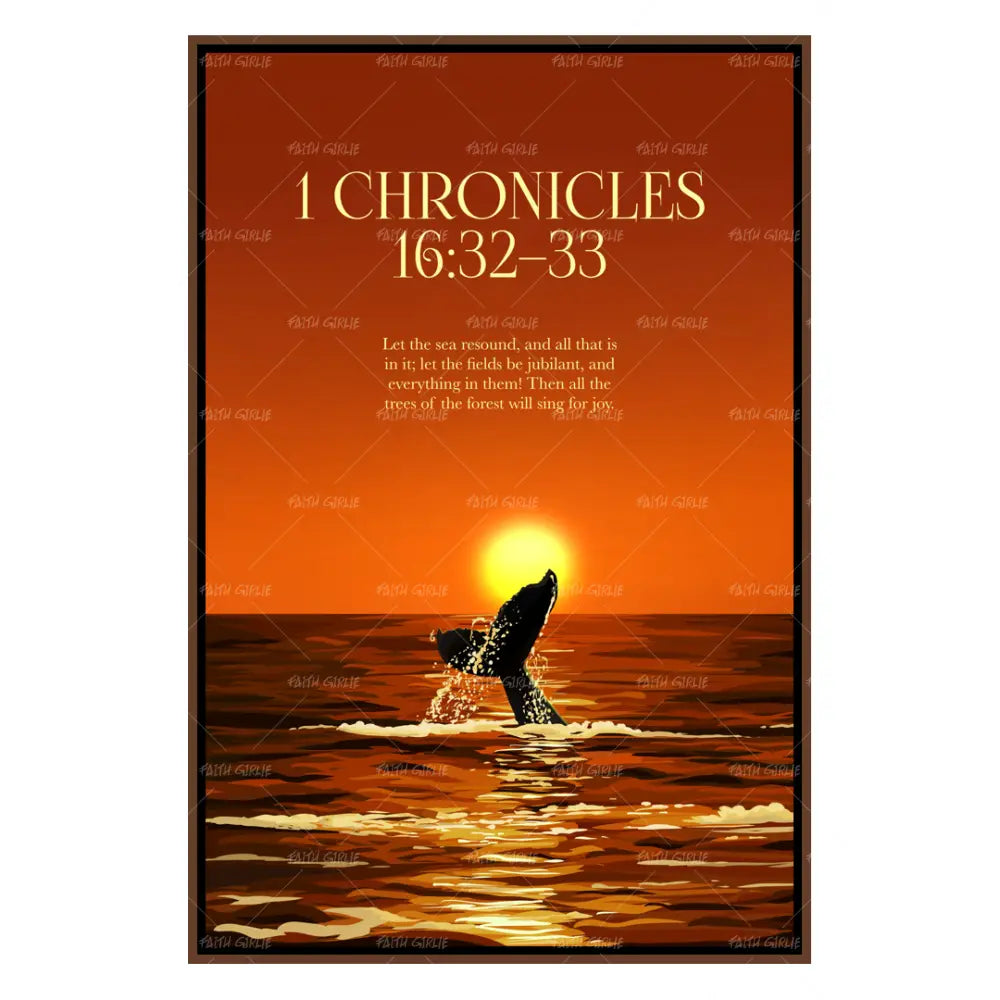 1 Chronicles 16:32–33- Bible verse wall art and Christian wall art by Faith Girlie featuring faith-inspired designs, uplifting Scripture, and modern Christian home decor. Perfect for Christian living room decor, bedroom decor, office decor, prayer room decor, and meaningful Christian gifts for women and families.-Faith Girlie