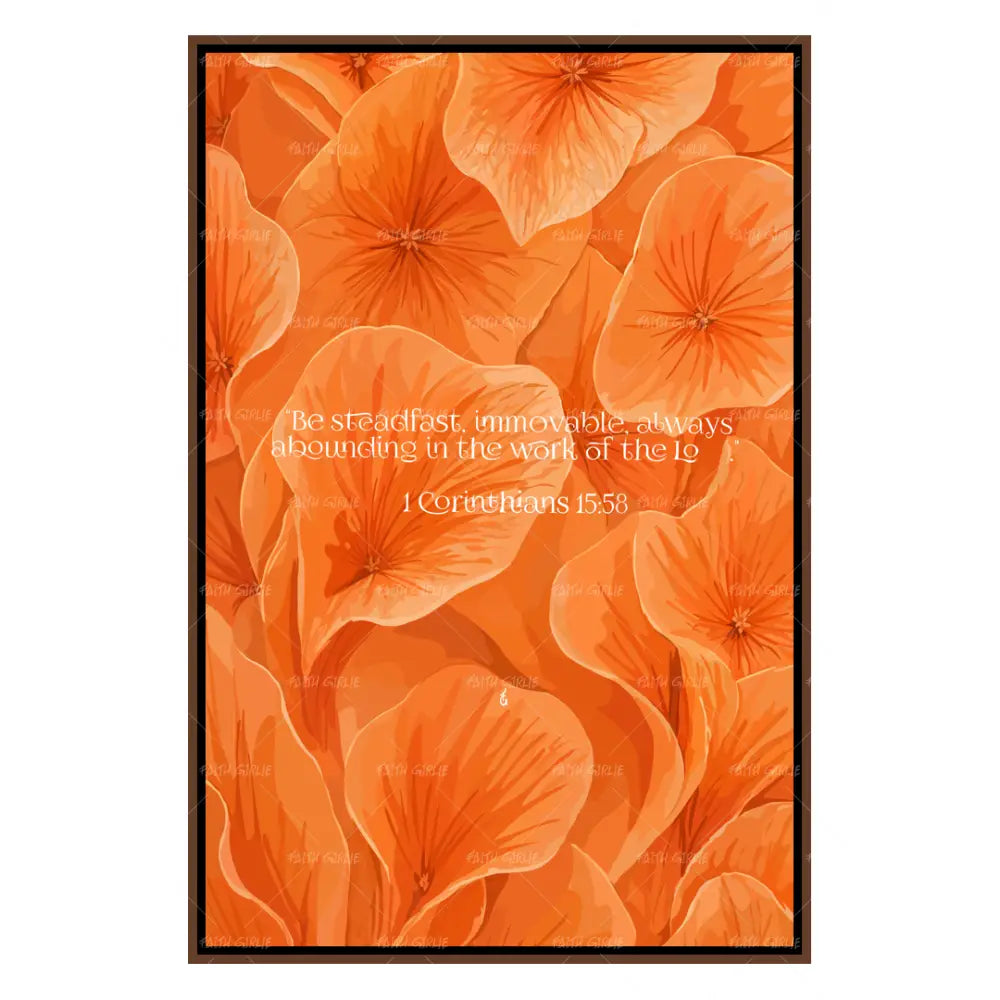 1 Corinthians 15:58 - Wall Art