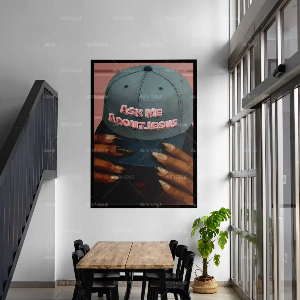 Ask Me About Jesus-wall art print featuring decorative artistic design suitable for living rooms, offices, and schools by Faith Girlie. Elevate your space with faith-inspired wall art designed to bring peace, purpose, and beauty into your home. At Faith Girlie, each piece is thoughtfully created to inspire reflection, strengthen faith, and celebrate a life grounded in God’s word.