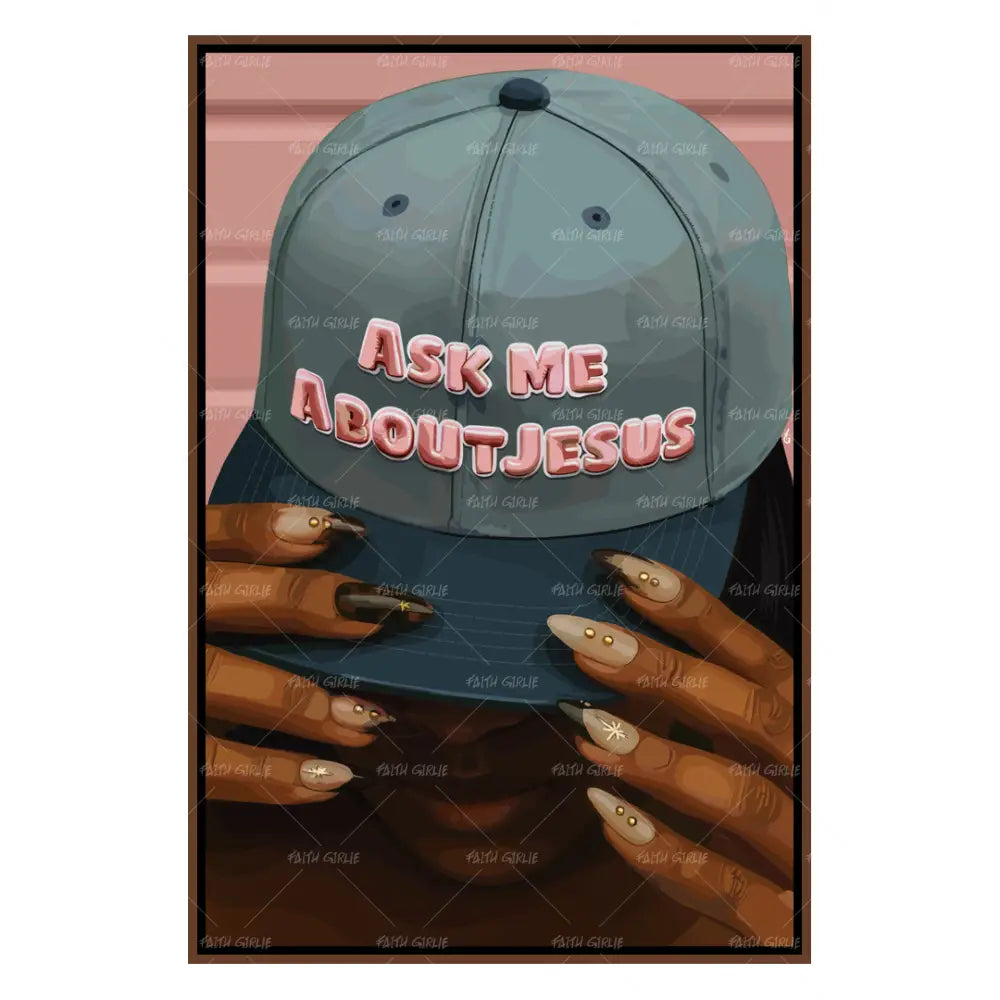 Ask Me About Jesus-wall art print featuring decorative artistic design suitable for living rooms, offices, and schools by Faith Girlie. Elevate your space with faith-inspired wall art designed to bring peace, purpose, and beauty into your home. At Faith Girlie, each piece is thoughtfully created to inspire reflection, strengthen faith, and celebrate a life grounded in God’s word.