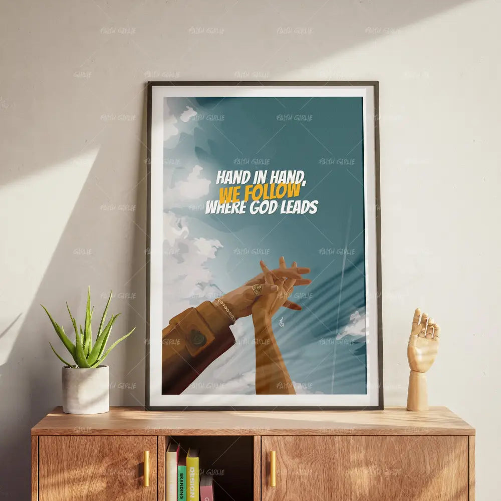 Hand in Hand- Bible verse wall art and Christian wall art by Faith Girlie featuring faith-inspired designs, uplifting Scripture, and modern Christian home decor. Perfect for Christian living room decor, bedroom decor, office decor, prayer room decor, and meaningful Christian gifts for women and families.-Faith Girlie