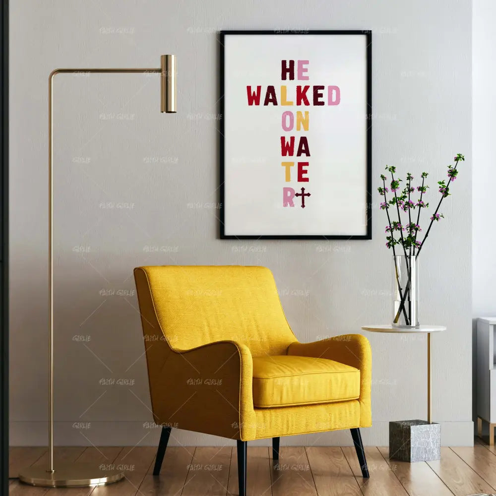 He Walked On Water- Bible verse wall art and Christian wall art by Faith Girlie featuring faith-inspired designs, uplifting Scripture, and modern Christian home decor. Perfect for Christian living room decor, bedroom decor, office decor, prayer room decor, and meaningful Christian gifts for women and families.-Faith Girlie