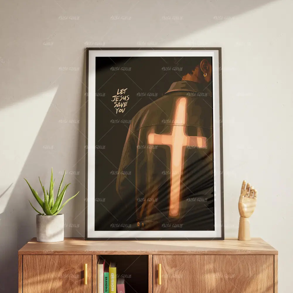 Let Jesus Save You - Wall Art