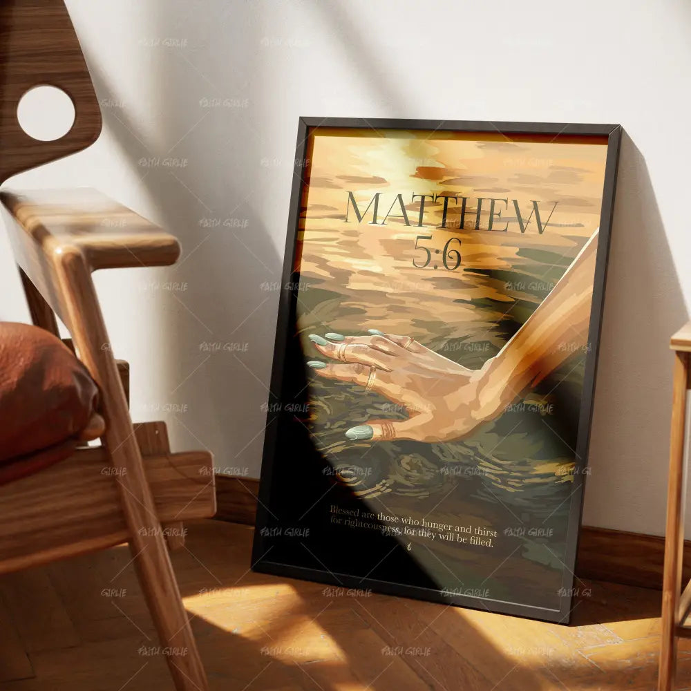 Matthew 5:6- Bible verse wall art and Christian wall art by Faith Girlie featuring faith-inspired designs, uplifting Scripture, and modern Christian home decor. Perfect for Christian living room decor, bedroom decor, office decor, prayer room decor, and meaningful Christian gifts for women and families.-Faith Girlie