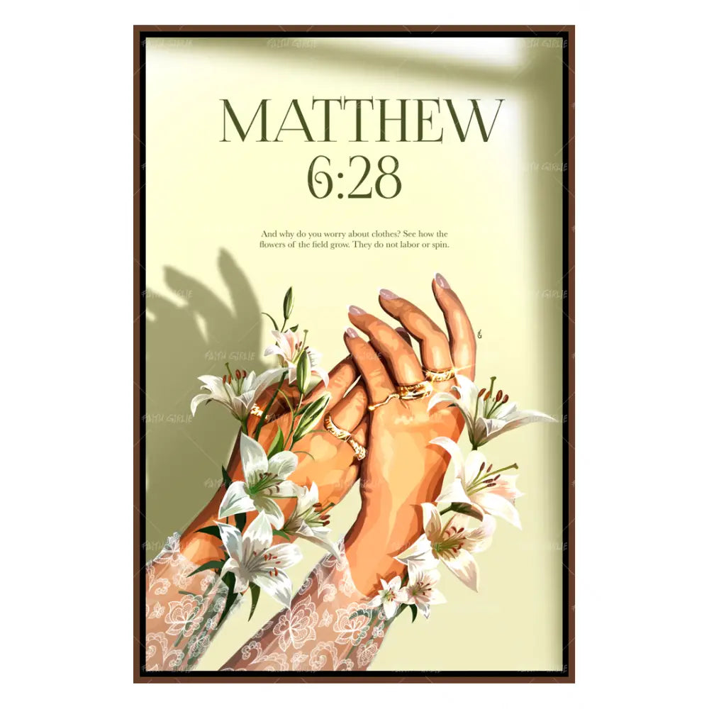 Matthew 6:28- Bible verse wall art and Christian wall art by Faith Girlie featuring faith-inspired designs, uplifting Scripture, and modern Christian home decor. Perfect for Christian living room decor, bedroom decor, office decor, prayer room decor, and meaningful Christian gifts for women and families.-Faith Girlie