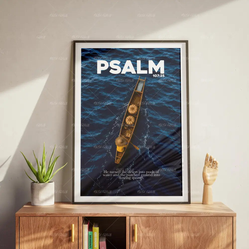 Psalm 107:35 - Wall Art