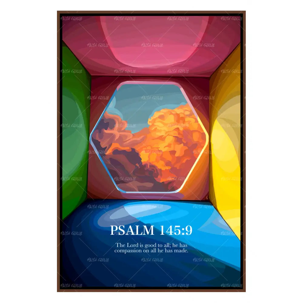 Psalm 145:9 - Wall Art