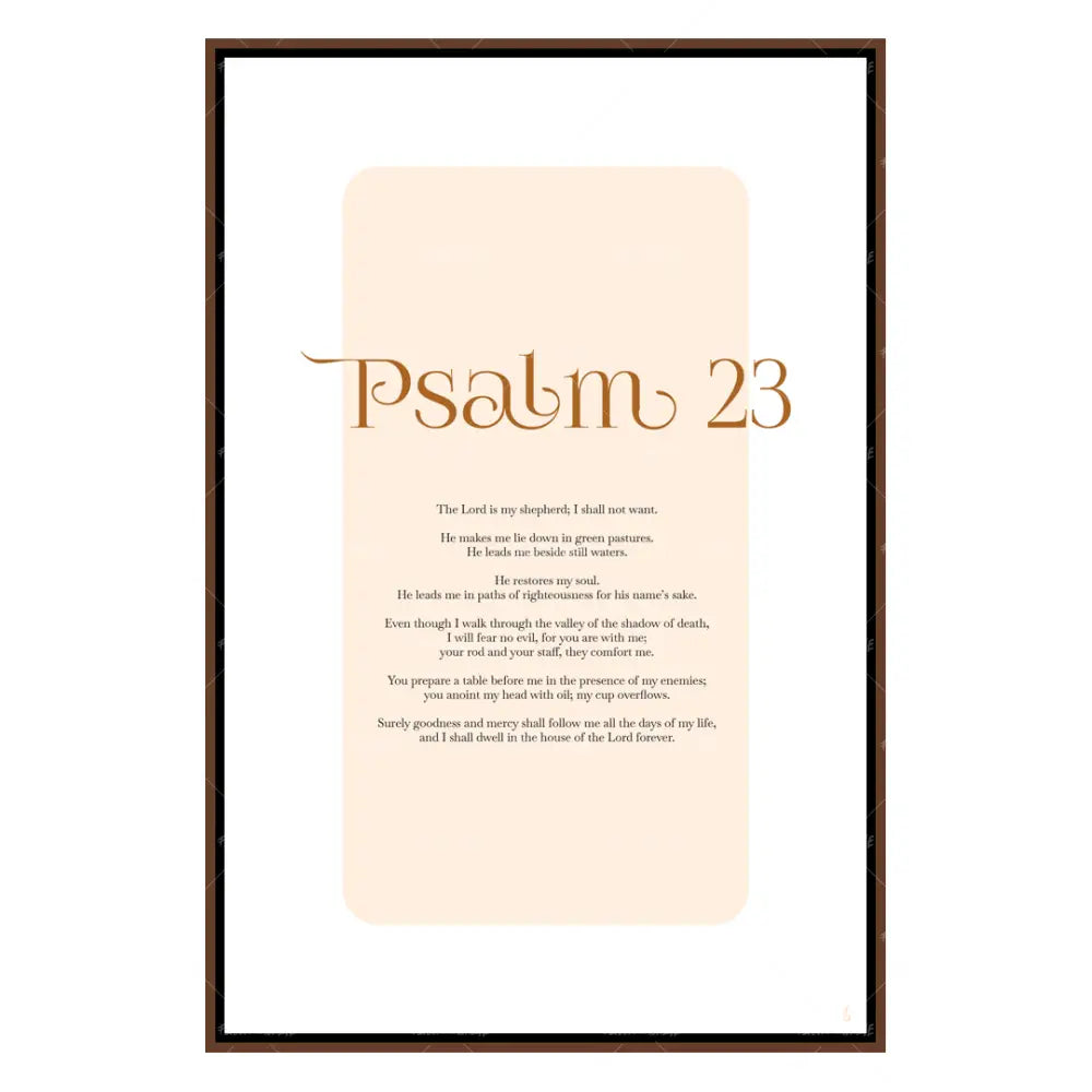 Psalm 23- Bible verse wall art and Christian wall art by Faith Girlie featuring faith-inspired designs, uplifting Scripture, and modern Christian home decor. Perfect for Christian living room decor, bedroom decor, office decor, prayer room decor, and meaningful Christian gifts for women and families.-Faith Girlie
